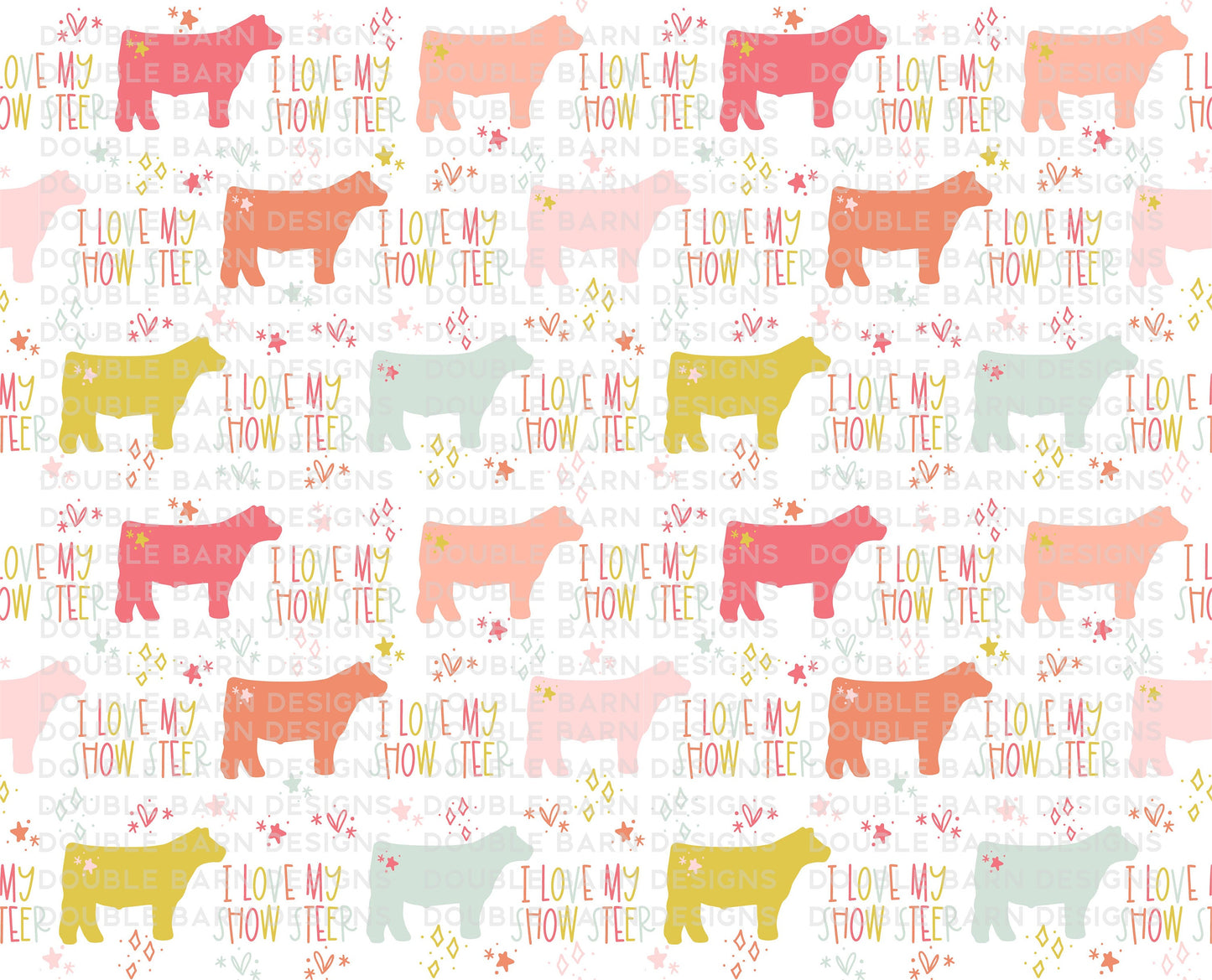 I Love My Show Steer Seamless Pattern - Show Steer - PNG JPG Ai Files Included | Commercial Use