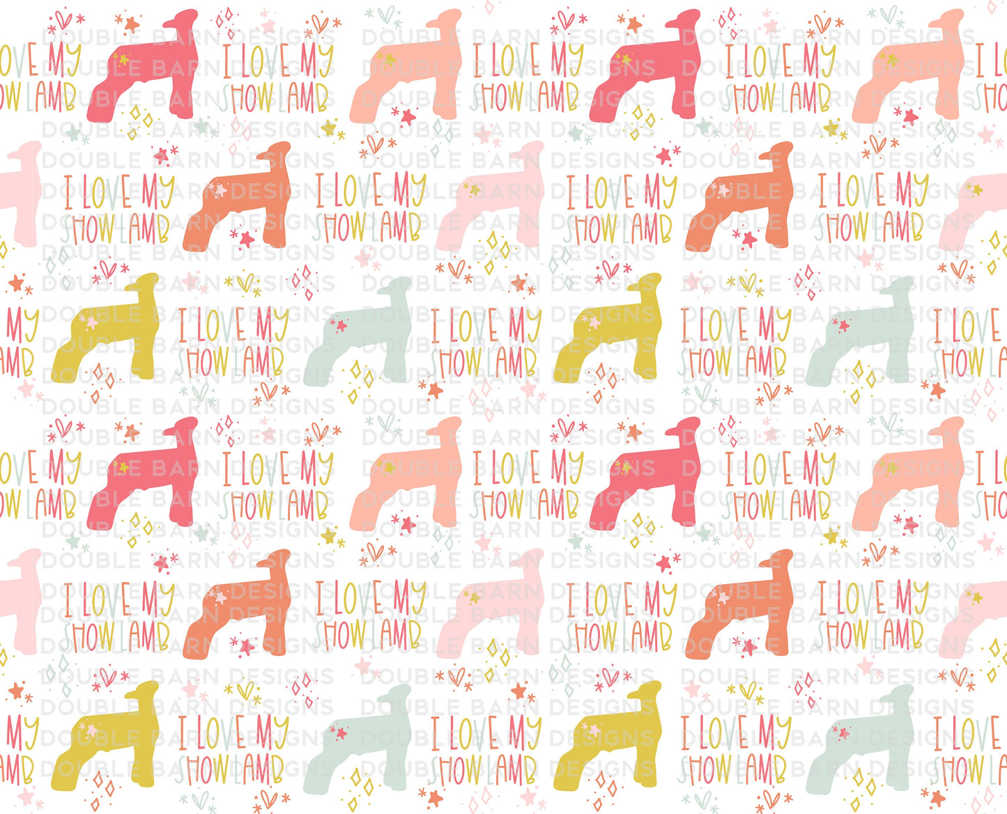 I Love My Show Lamb Seamless Pattern - Show Lamb - PNG JPG Ai Files Included | Commercial Use