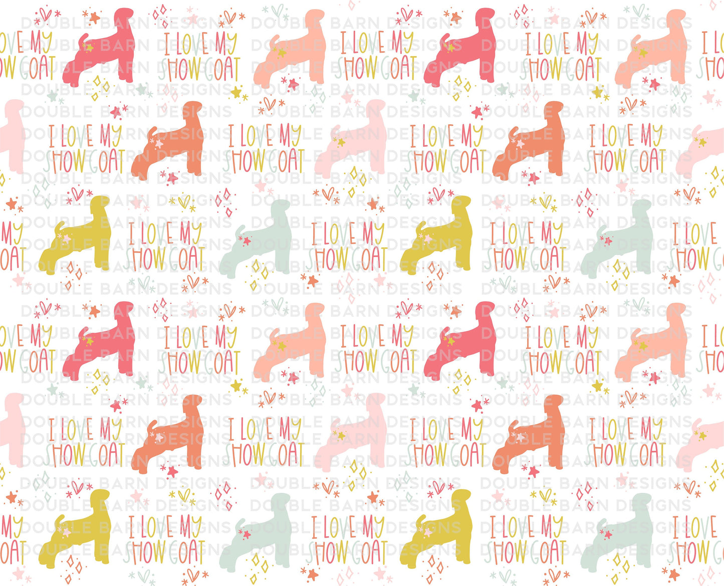 I Love My Show Goat Seamless Pattern - Show Goat - PNG JPG Ai Files Included | Commercial Use